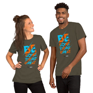 Be Great T-Shirt